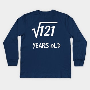 Square Root of 121: 11th Birthday 11 Years Old Boy Girl Kids Long Sleeve T-Shirt